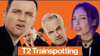 Movie Reaction  -T2 Trainspotting (2017)  - First Time Watching