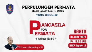 PP JUNI 2024 - PANCASILA FOR PERMATA (PERMATA GBKP STUDIO ALAM)