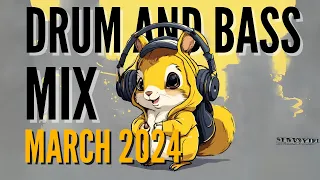 Drum And Bass Mix - March 2024 - All New!! - We Jumping With This One!