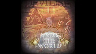 DEVILISH TRIO - WREEK THE WORLD (INSTRUMENTAL BY DJ UNSACRED MAKER)