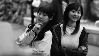 soulmate [FMV] | Ha-eun & Mi-so | Find you