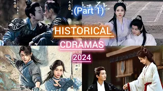 Historical Chinese Dramas of 2024 ●Part 1●