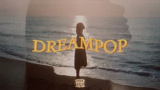 Ethereal Summer Indie Rock & Dream Pop | Playlist (Vol. 12)