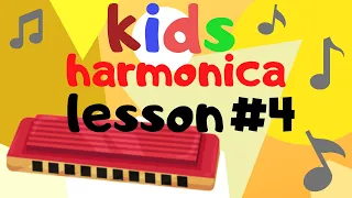 Harmonica Lessons for Kids: Lesson 4 (scales and melody)