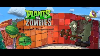Plants Vs. Zombies GOTY Edition: Big BRO Big MELON | Stage 5-9