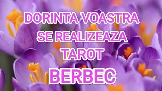🌞🔑🌈BERBEC🌞DORINTA VOASTRA SE REALIZEAZA 🌞IN CE MOD 🌞#tarot #berbec