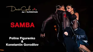 Polina Figurenko & Konstantin Gorodilov - DanceGala der Superstars 2021 Düsseldorf - Show Samba