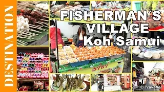 FISHERMAN´S VILLAGE Night Market - Thai Street Food Market in Koh Samui, Thailand