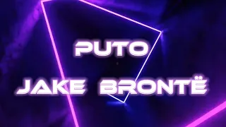 Jake Brontë - PUTO (Video Oficial) | Explicit