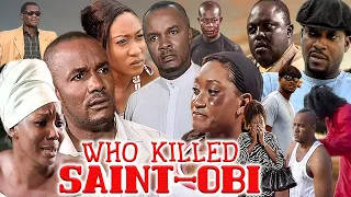 WHO KILLED SAINT-OBI (SAINT OBI, CHIDI MOKEME, OGE OKOYE) 2023 CLASSIC MOVIE TRENDING MOVIE #2023