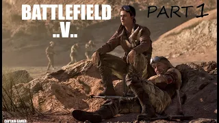 BATTLEFIELD V Campaign Gameplay Walkthrough Part 1 FULL GAME [1080p HD 60FPS PC] - No Commentary