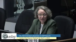 Canby City Council Work Session and Regular Meeting for April 3, 2024