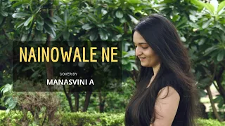 Nainowale Ne Cover | Karaoke | Padmaavat | Manasvini A | 4K