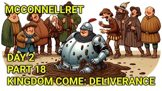 McConnellRet plays Kingdom Come: Deliverance [part 18] [day 2]