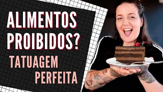 QUAIS ALIMENTOS SÃO PROIBIDOS DEPOIS DE TATUAR? Cicatrização perfeita da tatuagem!