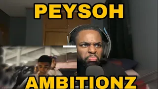 Peysoh - Ambitionz Freestyle ( Dir. by @mr.realmovie) Reaction!!!