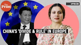 'Not just Russian oil and gas, China is dividing Europe - From money to metals'