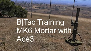 ArmA 3 B|Tac Armasutra - Mortar Training