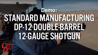 Demo: Standard Manufacturing DP-12 Double-Barrel 12-Gauge Shotgun