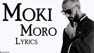 Moro - Moki (Lyrics / Paroles)