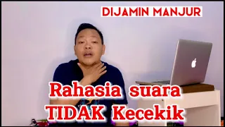 Rahasia Agar Suara Tidak Kecekik/Kejepit Di Leher