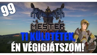 James_mc - Ti küldtétek, én végigjátszom! 99