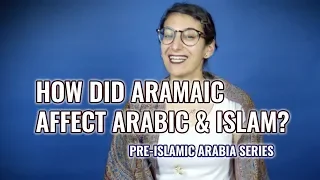 How did the ARAMAIC and SYRIAC language affect Islam?