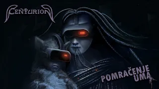 CENTURION - Pomračenje Uma (2019)