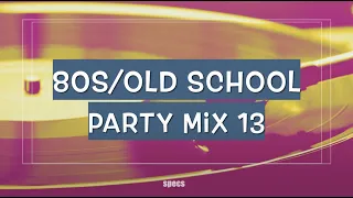 80s R&B/Old School Party Mix Vol. 13