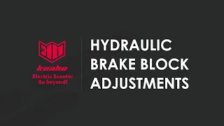 Kaabo E-Scooter Hydraulic Brake Block Adjustment | Kaabo After Sale Guide | Kaabo Official