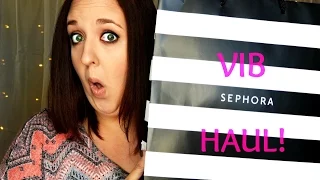 SEPHORA VIB Haul! | 2015