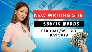 This New Writing Site Will Pay You $80 Per 1k Words without bidding or any paper work