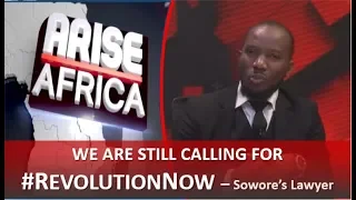 #RevolutionNow: The Government invented a fictional case of treason - Sowore's Lawyer