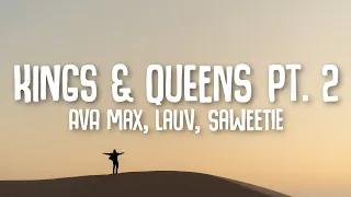 Ava Max, Lauv, Saweetie - Kings & Queens Pt. 2 (Lyrics)