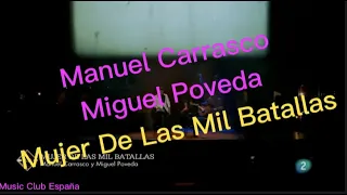 Mujer De Las Mil Batallas - Miguel Carrasco & Miguel Poveda