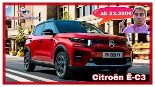 2024 Citroën Ë-C3 ab 23.300€ besser als Dacia Spring electric⁉️