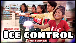 Ice Control🧊Challenge | New challenge | Payal Ishu Kunal Riya Antima | MK Studio Vlog @MKStudioIN