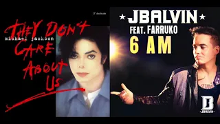 They Don't Care If It's 6 AM (Mashup) - Michael Jackson, J Balvin, & Farruko