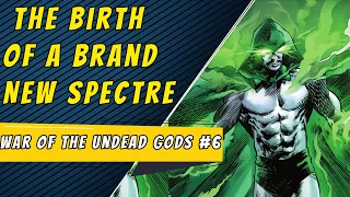 A New Specter | Dceased War Of The Undead Gods #6