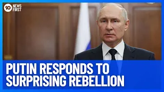 Putin Responds To Wagner Group Rebellion | 10 News First