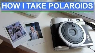 How I Take My Polaroids with Fujifilm Instax Mini Camera