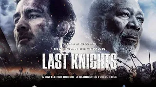 Last Knights Movie Score Suite -  Martin Tillman & Satnam Ramgotra (2015)