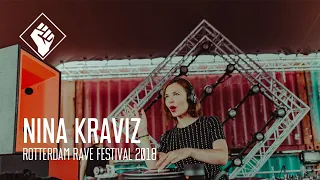 Rotterdam Rave Festival 2018 - Nina Kraviz