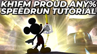 Kingdom Hearts Final Mix Proud Any% Tutorial (2022)