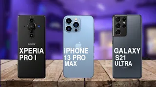 Sony Xperia Pro-I Vs iPhone 13 Pro Max Vs Samsung Galaxy S21 Ultra | Camparision