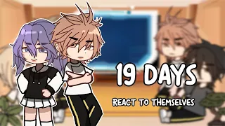 『19 days react to themselves』//Part 1/?// BL Manhua