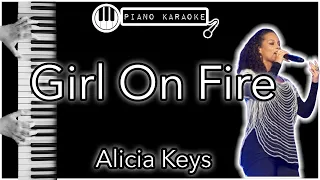 Girl On Fire - Alicia Keys - Piano Karaoke Instrumental