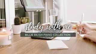 💚 study with me | real-time, 1 hour,  Billie Eilish sad piano study music playlist, fire sounds