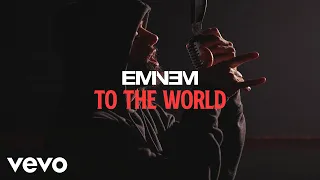 Eminem - To The World (2022)