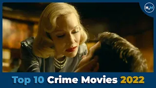 Top 10 Best Crime Movies of 2022